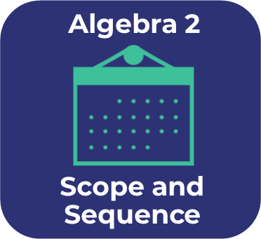 Blue icon with and teal calendar icon that links to the Algebra 2 scope and sequence