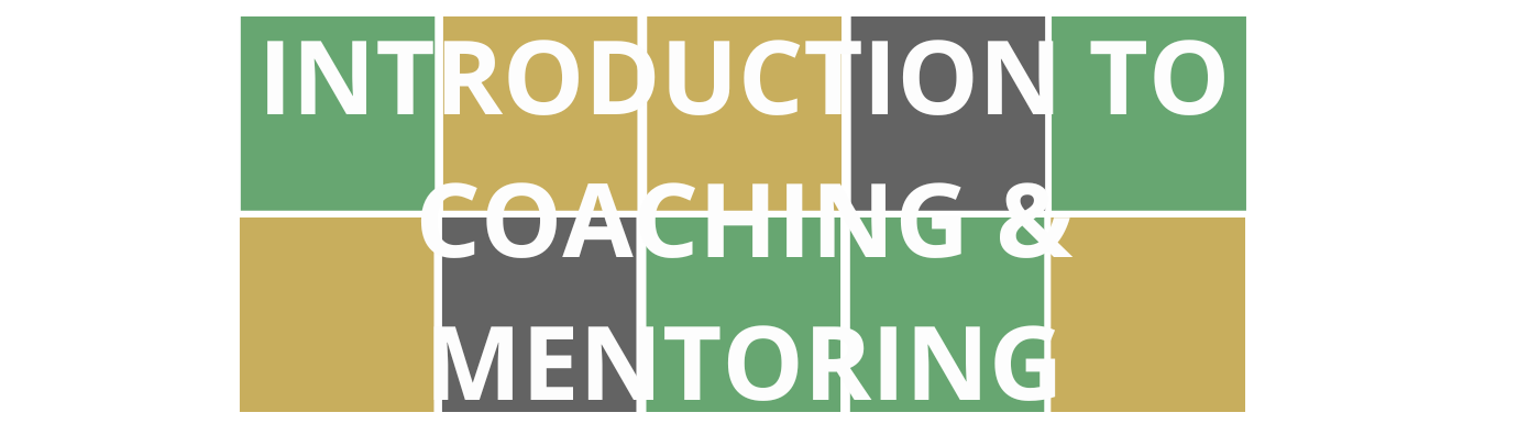 Wordle style colorful blocks with course title "Introduction to Coaching & Mentoring" that is linked to registration for the course.