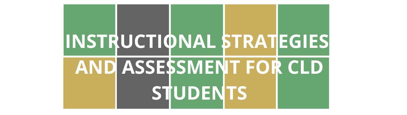Colorful Wordle style blocks with course title "Instructional Strategies and Assessment for CLD Students" that is linked to course registration.