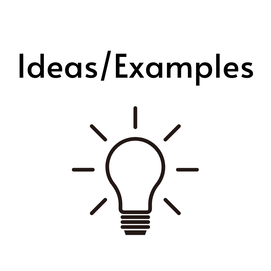 'Ideas/Examples with image of a lightbulb